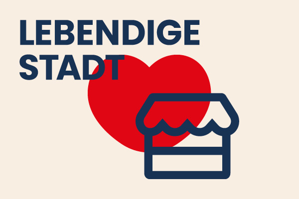 wahlziel-lebendige-stadt Herz mit Symbol für Ladengeschäft und dem Titel "Lebendige Stadt"